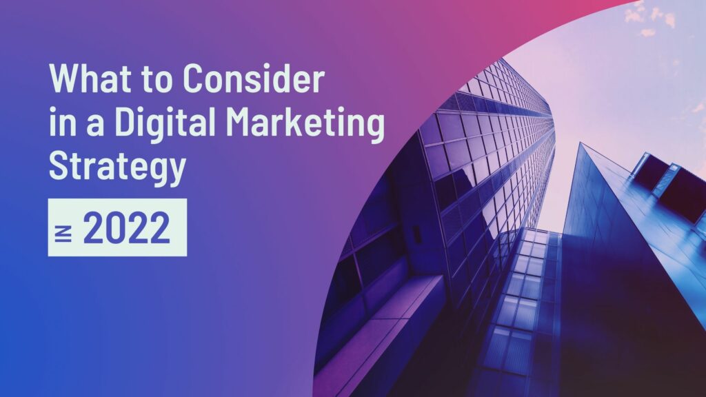 What to Consider in a Digital Marketing Strategy